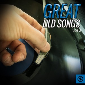 Great Old Songs, Vol. 2