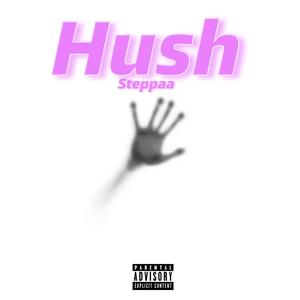 HUSH (Explicit)