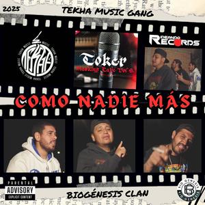 Como nadie más (feat. Toker MC Oficial & Mark Vega) (Explicit)
