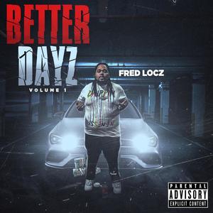 Better Dayz (Explicit)