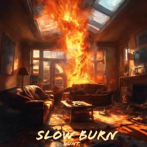 Slow Burn (original) [Explicit]