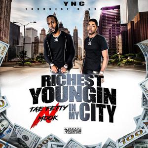 Richest Youngin' in My City (Explicit)