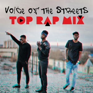 Voice of the Streets: Top Rap Mix