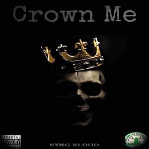 Crown Me (Explicit)