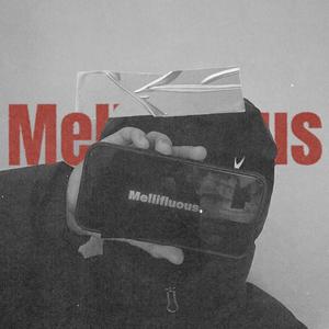 Mellifluous (feat. NBA Wooskie) (Explicit)