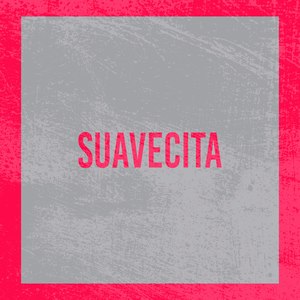 Suavecita