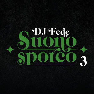 Suono sporco 3 (Explicit)