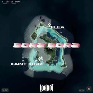 Bora Bora (feat. Xaint Kruz & 'Luxxo'r) [Explicit]