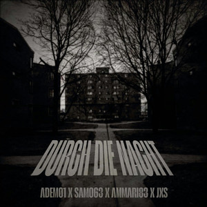 Durch die Nacht (Explicit)