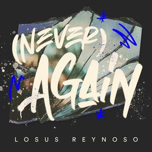 (never) again (feat. Snox) (Explicit)