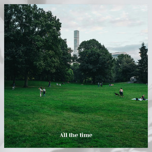 All The Time (Feat. PERC%NT)