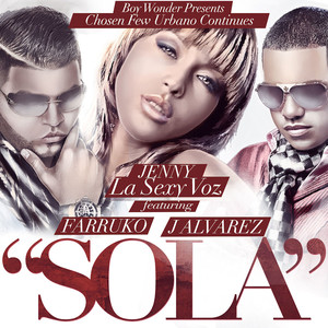 Sola(feat. J Alvarez & Farruko)