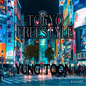 Yung Toon x Tokyo freestyle (Explicit)