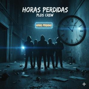 Horas Perdidas (Explicit)