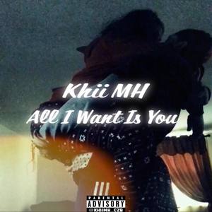 All I Want Is You (Explicit)