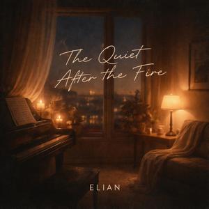 The Quiet After the Fire
