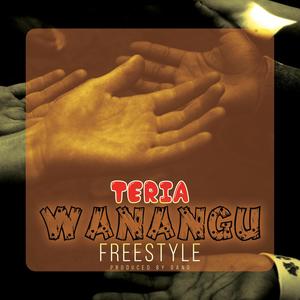 Wanangu Freestyle (Explicit)