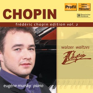 CHOPIN, F.: Chopin Edition, Vol. 2 (Mursky) - Waltzes