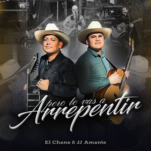 Pero Te Vas a Arrepentir