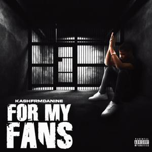 For My Fans (Explicit)