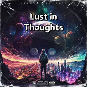 Lust in Thoughts (feat. Chris James & Cock Robin) (Explicit)