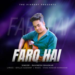 Farq Hai (Farq Hai)