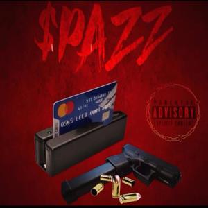 Spazz (Explicit)