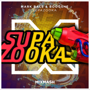 Supazooka (Extended Mix)