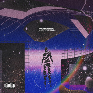 Paranoia (Explicit)