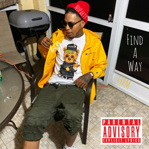 Find A Way (Explicit)