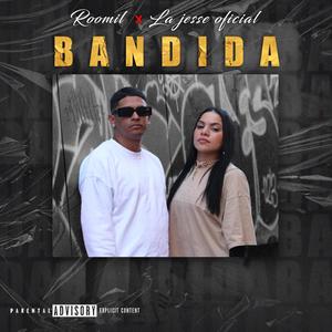 Bandida (feat. La Jesse) [Explicit]