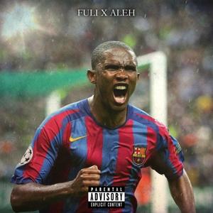 Samuel Eto'o (feat. Aleh53) (Explicit)