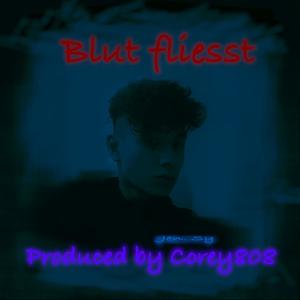 Blut fliesst (Explicit)