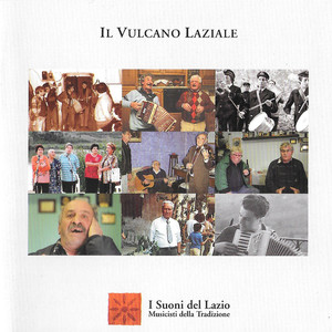 Il Vulcano Laziale (I Suoni del Lazio, Musicisti della Tradizione)