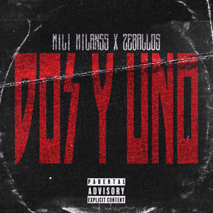 Dos y Uno (Explicit)