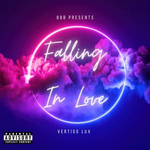 Falling In Love (Explicit)