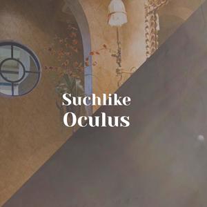 Suchlike Oculus