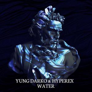 Water (feat. Hyperex)