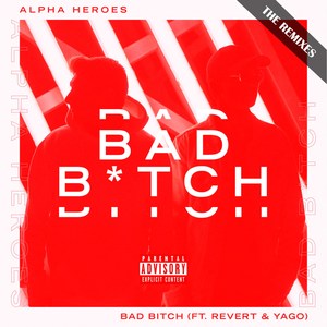 Bad ***** (Remixes)
