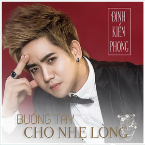 Buông Tay Cho Nhẹ Lòng