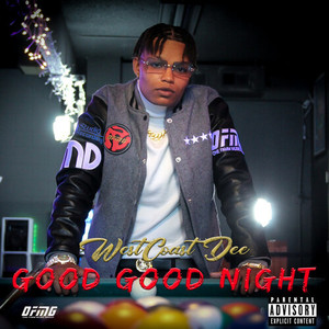 Good Good Night (Explicit)