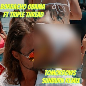 Tomorrow’s Sunburn (Remix) [Explicit]