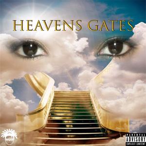 Heaven's Gates (Explicit)