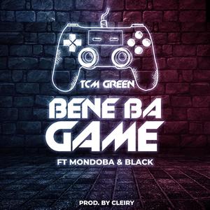 Bene Ba Game (feat. Mondoba & Black "The Melanin king")