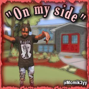 On My Side (Explicit)