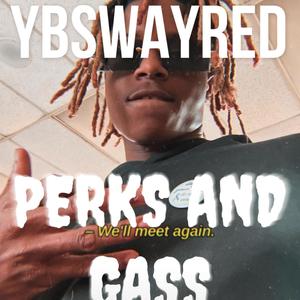 Perks and gass (Explicit)