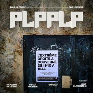 POUR LE PEUPLE PAR LE PEUPLE (feat. Napoleon Da Legend, Grödash & Labo Klandestino) [Explicit]