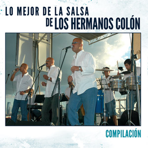 Lo Mejor De La Salsa De Los Hermanos Colon "Compilacion"