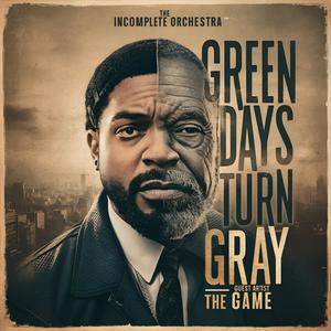 Green Days Turn Gray The Single (Explicit)