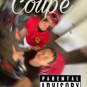 Coupe (feat. YungGilt) [Explicit]